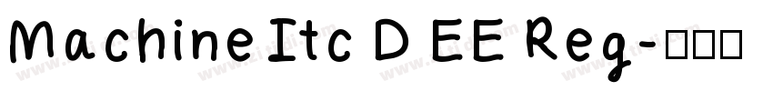 Machine Itc D EE Reg字体转换
